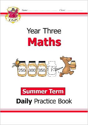 KS2 Maths Year 3 Daily Practice Book: Summer Term - CGP Books (Editor)