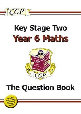 KS2 Maths Year 6 Targeted Question Book - CGP Books (Editor)