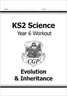 KS2 Science Year 6 Workout: Evolution & Inheritance