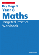 KS3 Year 8 Maths Targeted Practice Workbook with answers.