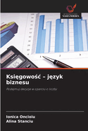 Ksiegowosc - jezyk biznesu