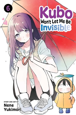 Kubo Won't Let Me Be Invisible, Vol. 6 - Yukimori, Nene