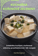 Kucha ka Ko enov� Zeleniny
