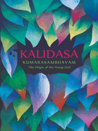 Kumarasambhavam: The Origin of the Young God