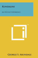 Kundalini: An Occult Experience