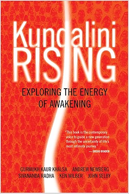 Kundalini Rising - Khalsa, Gurmukh Kaur (Contributions by), and Walters, Dorothy (Contributions by), and Authors, Various