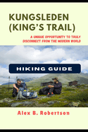 Kungsleden (King's Trail) Hiking Guide