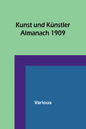 Kunst und K?nstler Almanach 1909