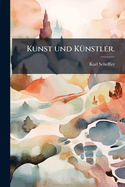 Kunst und K?nstler.