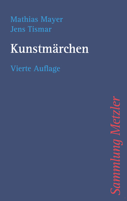 Kunstmarchen - Mayer, Mathias, and Tismar, Jens