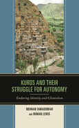 Kurds and Their Struggle for Autonomy: Enduring Identity and Clientelism