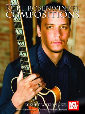 Kurt Rosenwinkel Compositions - Rosenwinkel, Kurt, and Stevens, Chuck