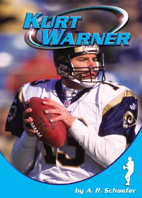 Kurt Warner - Schaefer, A R