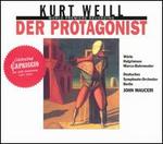 Kurt Weill: Der Protagonist