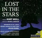 Kurt Weill: Lost in the Stars