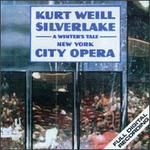 Kurt Weill: Silverlake (A Winter's Tale) - David Rae Smith (vocals); Edward Zimmerman (vocals); Elaine Bonazzi (vocals); Elizabeth Hynes (vocals); Gary Chryst (vocals);...