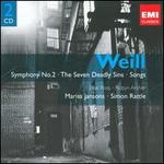 Kurt Weill: Symphony No. 2; The Seven Deadly Sins; Songs
