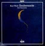 Kurt Weill: Zaubernacht