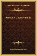 Kuwait a Country Study
