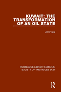 Kuwait: The Transformation of an Oil State