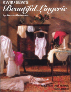 Kwik-Sew's beautiful lingerie