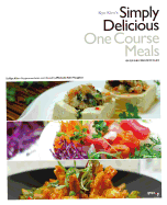 Kye Kim S Simply Delicious One Course Meals