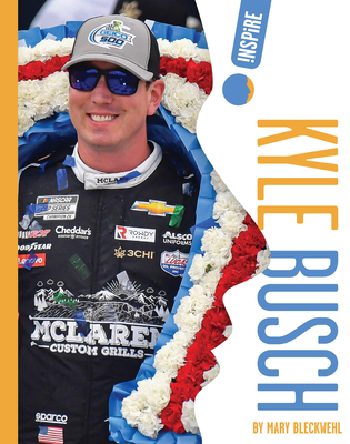 Kyle Busch - Bleckwehl, Mary