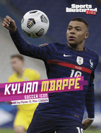Kylian Mbapp�: Soccer Icon
