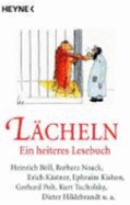 L�cheln. Ein Heiteres Lesebuch