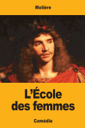 L'�cole des femmes