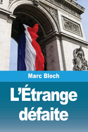 L'�trange d�faite