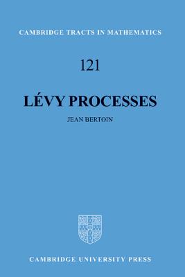 L�vy Processes - Bertoin, Jean