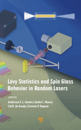 L�vy Statistics and Spin Glass Behavior in Random Lasers
