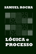 L�gica e Processo