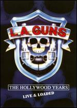 L.A. Guns: The Hollywood Years - Live and Loaded