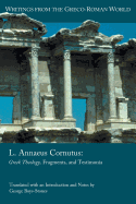 L. Annaeus Cornutus: Greek Theology, Fragments, and Testimonia