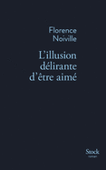 L Illusion Delirante D Etre Aime