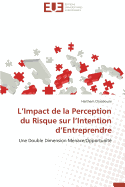L Impact de La Perception Du Risque Sur L Intention D Entreprendre