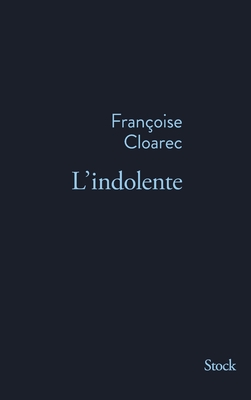 L Indolente - Cloarec-F