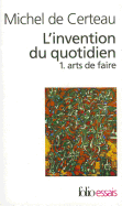L' Invention Du Quotidien