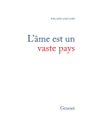 L'?me est un vaste pays