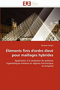 ?l?ments finis d''ordre ?lev? pour maillages hybrides
