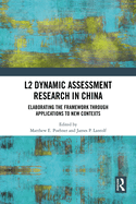 L2 Dynamic Assessment Research in China: Elaborating the Framework Through Applications to New Contexts