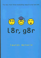 L8r, G8r