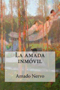 La amada inm?vil