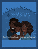 La B�squeda Sensorial de Sebasti�n