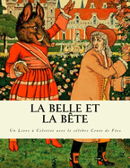 La Belle ET LA Bete