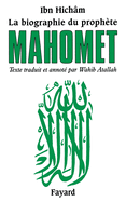 La biographie du proph?te Mahomet