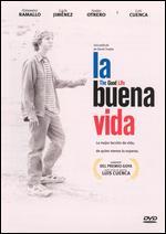 La Buena Vida