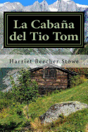 La Caba�a del Tio Tom (Spanish) Edition